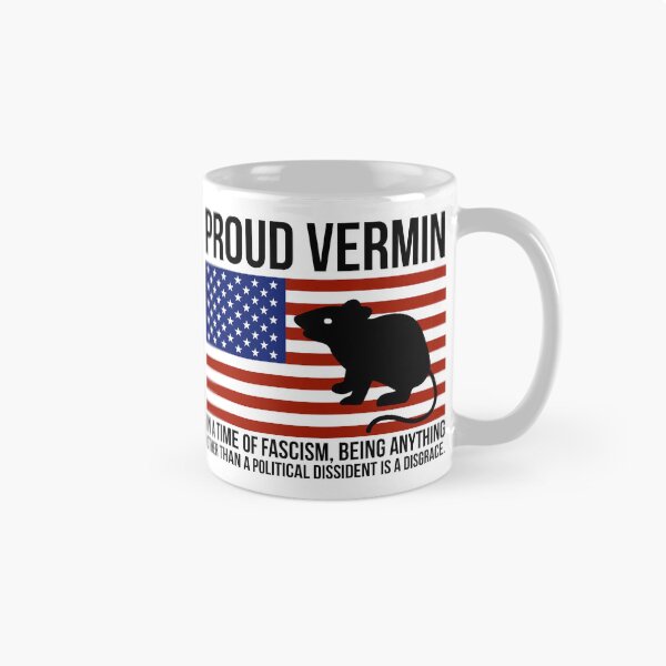 Item preview, Proud “vermin” political dissident  designed and sold by Rachel the Artist .