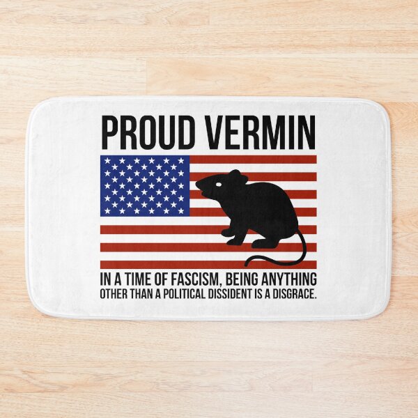 Item preview, Proud “vermin” political dissident  designed and sold by Rachel the Artist .