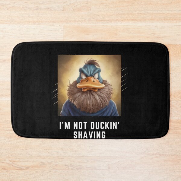 Item preview, I'm Not Duckin' Shaving Funny Beard Lover Humor designed and sold by Hananiah Merch.