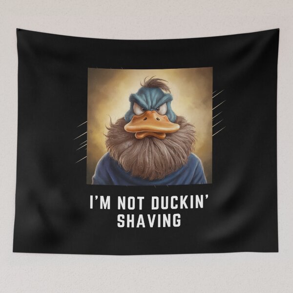 Item preview, I'm Not Duckin' Shaving Funny Beard Lover Humor designed and sold by Hananiah Merch.