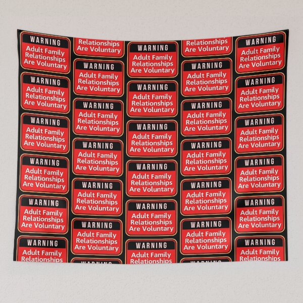 Item preview, WARNING:  Adult Family Relationships Are Voluntary - funny warning signs designed and sold by DesignsFromTW-S.