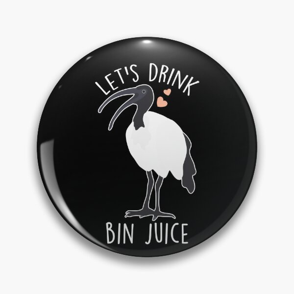 Item preview, Bin Chicken Let's Drink Bin Juice designed and sold by Clara Hollins.