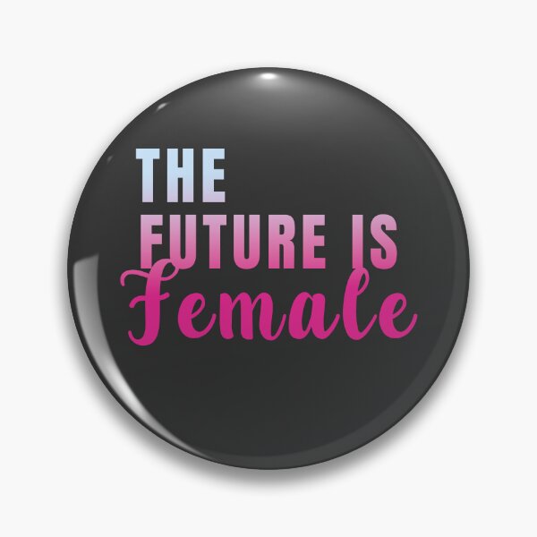 Item preview, The future is female woman quotes designed and sold by La Loca.