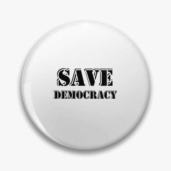 Item preview, Save Democracy designed and sold by Inspirationmotivation.