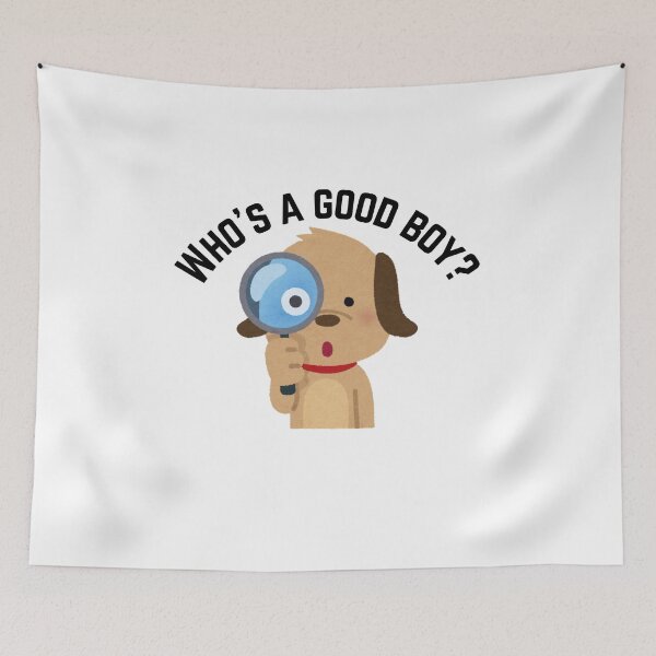 Item preview, Who's a good boy designed and sold by BlesstB.