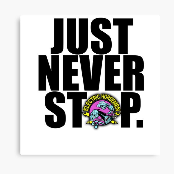 electric horsemen just never stop Canvas Print