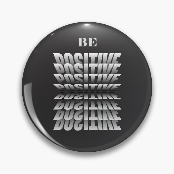 Item preview, Be Positive designed and sold by kimzie7124.