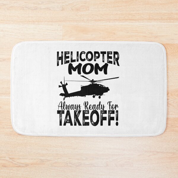 Item preview, Helicopter Mom Always Ready For Takeoff Funny Helicopter  designed and sold by Smix Pixels.