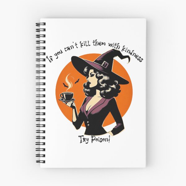 Item preview, If You Can't Kill Them With Kindness - Try Poison! - Halloween Gift designed and sold by SSustainable.