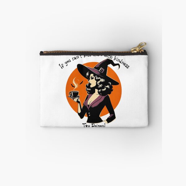 Item preview, If You Can't Kill Them With Kindness - Try Poison! - Halloween Gift designed and sold by SSustainable.