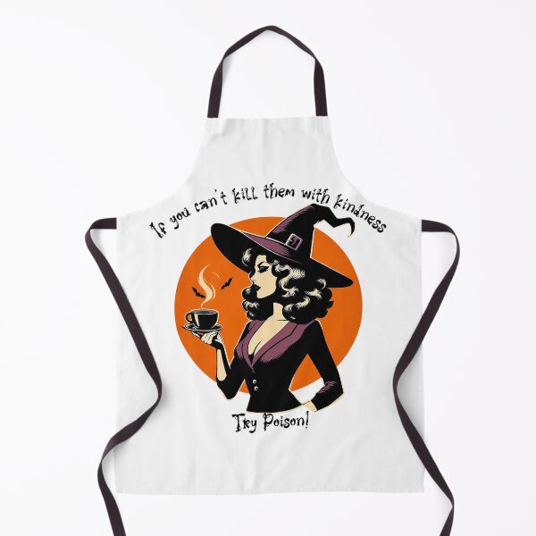 Item preview, If You Can't Kill Them With Kindness - Try Poison! - Halloween Gift designed and sold by SSustainable.