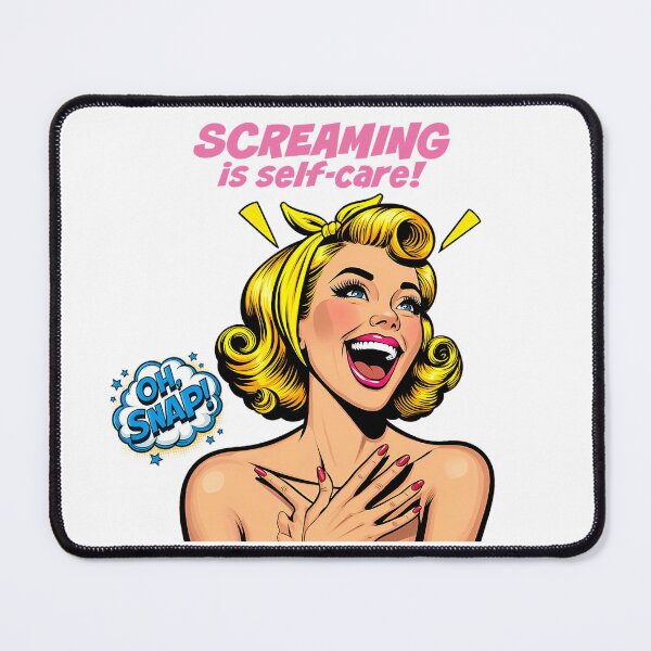 Item preview, Screaming Is Self-Care! - Office/Women's Humor designed and sold by SSustainable.