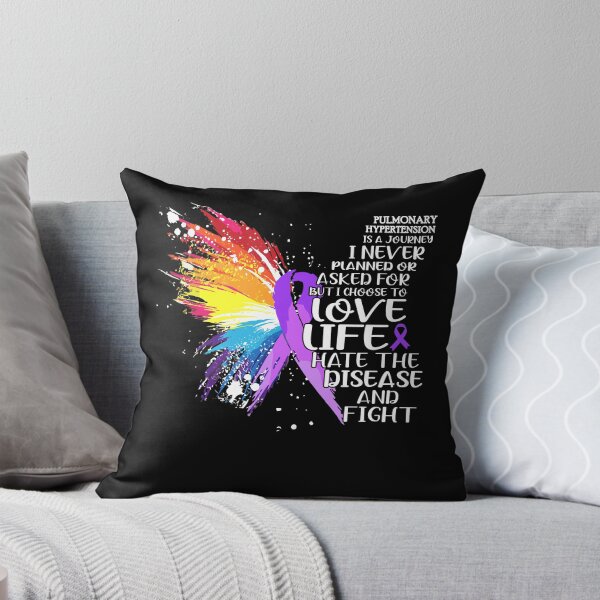 Item preview, Pulmonary Hypertension is a journey I NEVER planned or asked for but i choose to LIVE LIFE hate the disease and FIGHT designed and sold by KatMercerr.