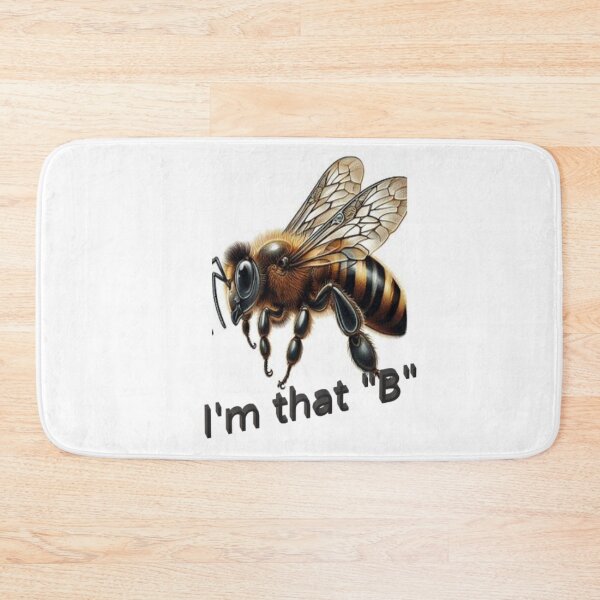 Item preview, A honey bee that proclaim being a "B" designed and sold by Kimmy and Zamiah Art.