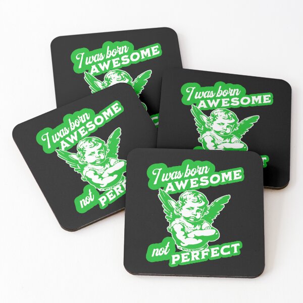 Item preview, I Was Born Awesome Not Perfect designed and sold by OurGirlGertie.