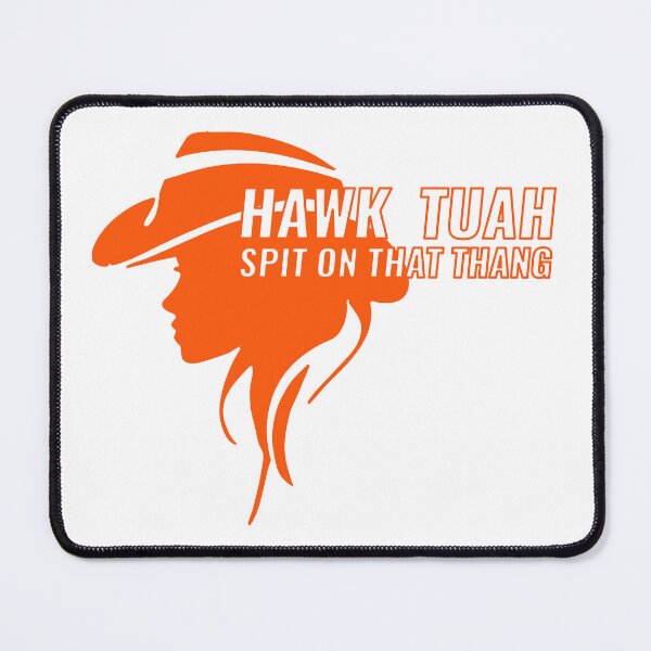 Item preview, Hawk Tuah, spit on that thang. designed and sold by HomeUGo.