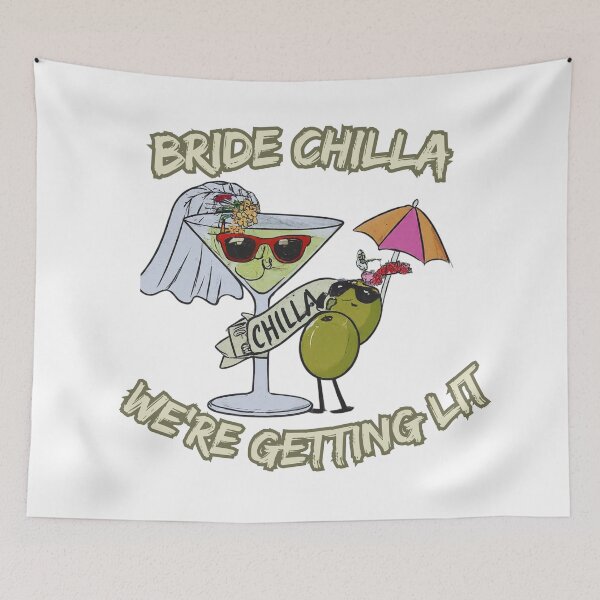 Item preview, Bride Chilla: we're gettig lit designed and sold by FitEnvy.