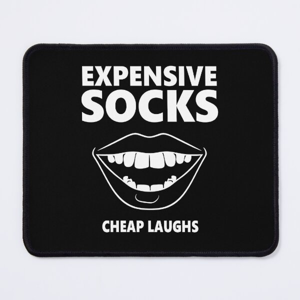 Item preview, Expensive Socks Cracking Up  designed and sold by FWLKIT.