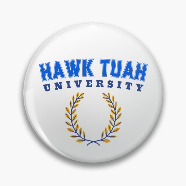 Item preview, Hawk Tuah University Collge  designed and sold by creepytoesart.