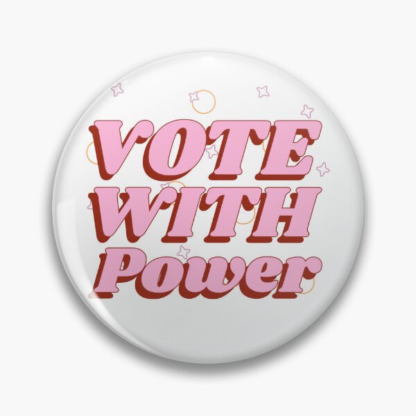 Item preview, VOTE - Vote With Power pink designed and sold by LewpyG.