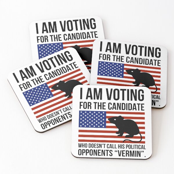 Item preview, I’m voting for the candidate who doesn’t call his opponents “vermin”  designed and sold by Rachel the Artist .