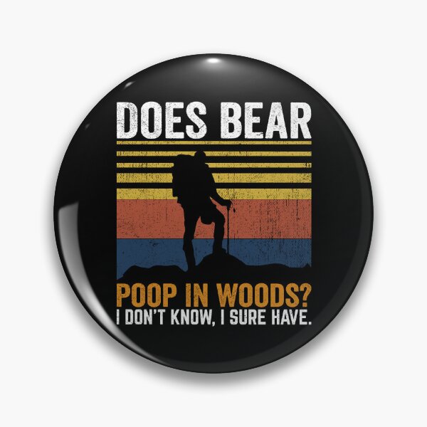 Item preview, Funny Hiker Humorous Distressed Does Bear Poop In Woods Joke designed and sold by EidosEmporiium.