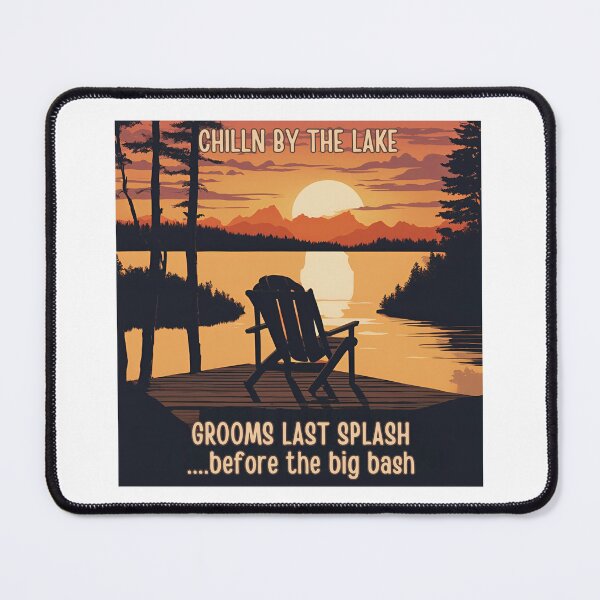 Item preview, Chillin by the lake: Grooms Last Splash before the big bash designed and sold by FitEnvy.