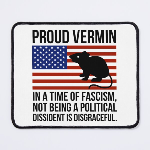 Item preview, Proud vermin anti Trump political dissident  designed and sold by Rachel the Artist .