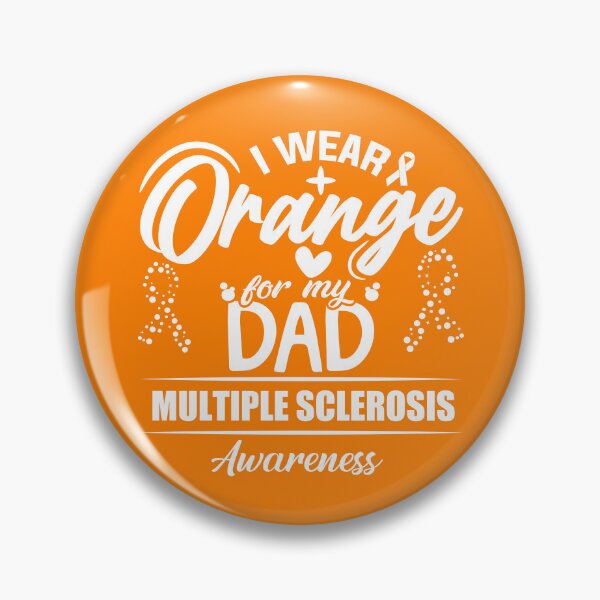 Item preview, I Wear Orange For My Dad Multiple Sclerosis Awareness Gear designed and sold by DynamicDesign.