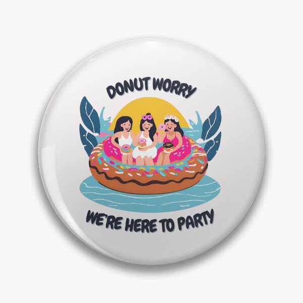 Item preview, Donut Worry: We're here to party designed and sold by FitEnvy.