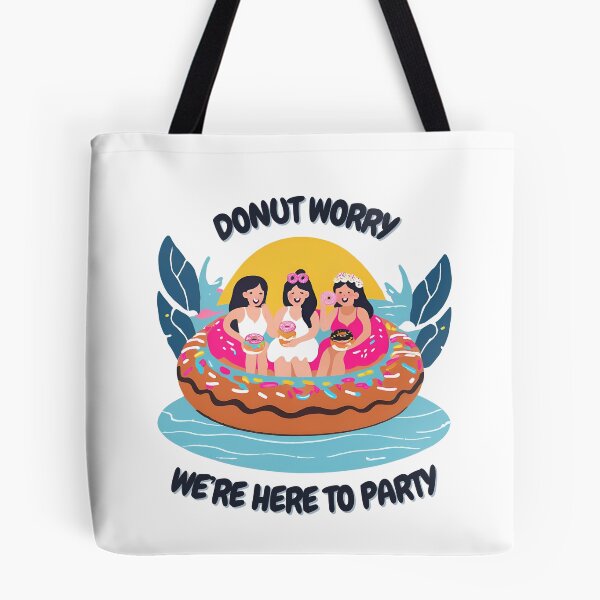 Item preview, Donut Worry: We're here to party designed and sold by FitEnvy.