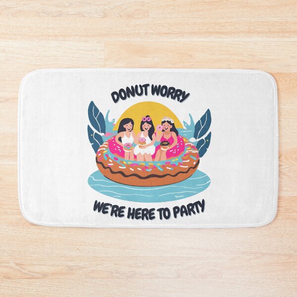 Item preview, Donut Worry: We're here to party designed and sold by FitEnvy.