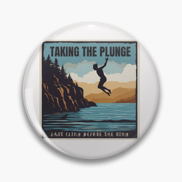 Item preview, Taking the Plunge: Last Fling before the Ring designed and sold by FitEnvy.