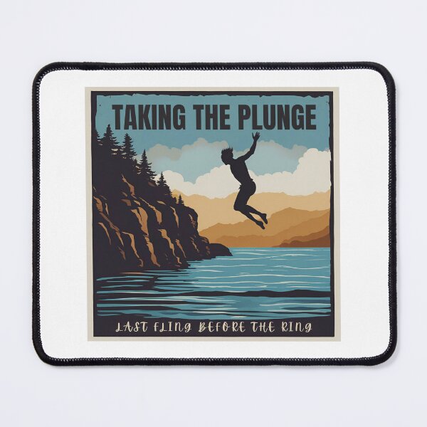 Item preview, Taking the Plunge: Last Fling before the Ring designed and sold by FitEnvy.