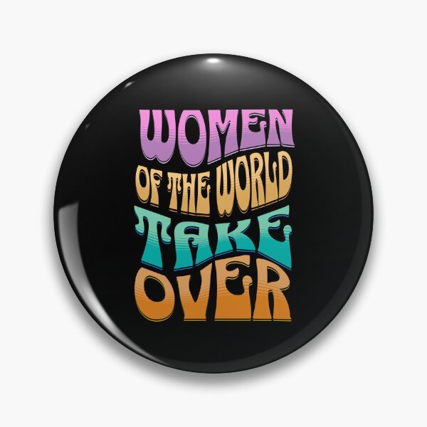 Item preview, Women of the World Take Over Retro Style Feminism designed and sold by OctGaveAParty.