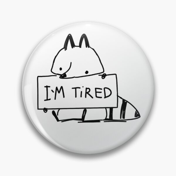 Item preview, Raccoon is Tired designed and sold by sketchinart.