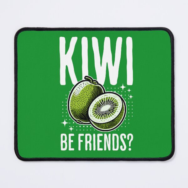 Item preview, Kiwi Be Friends designed and sold by DetourShirts.