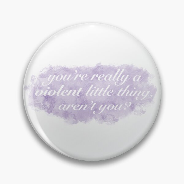 Item preview, “Violent little thing” Fourth Wing quote designed and sold by Elizabeth Maxwell.