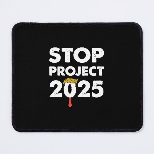 Item preview, Stop Project 2025 Trump's Project Anti Trump designed and sold by ngyuik.