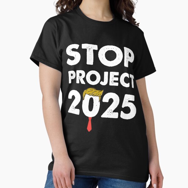 Vista previa del artículo con la obra «Detener el Proyecto 2025 Proyecto Trump Anti Trump», diseñado y vendido por ngyuik.