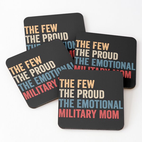 Item preview, The Few, The proud, The Emotional Military Mom designed and sold by kevzadevinca.