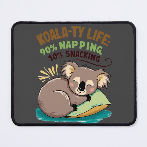 Item preview, Koala-ty Life designed and sold by TeddVentures.