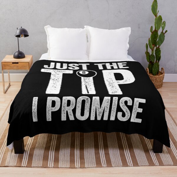Item preview, Just The Tip I Promise - Funny Pool Billiard Player Quote designed and sold by kevzadevinca.