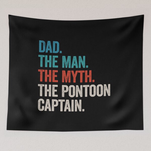Item preview, Dad, The Man, The Myth, The Pontoon Captain - Funny Pontoon Dad designed and sold by kevzadevinca.