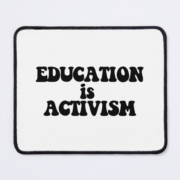 Item preview, Education is Activism  designed and sold by CharmStudio.