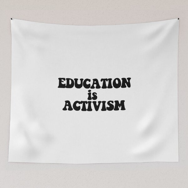 Item preview, Education is Activism  designed and sold by CharmStudio.