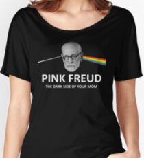 Pink Freud Dark Side Of Your Mom Women's Relaxed Fit T-Shirt