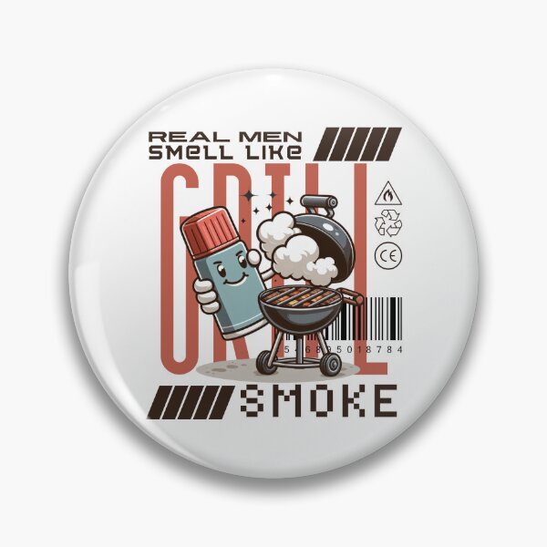 Item preview, Grill : Real men smell like smoke designed and sold by Peerless-Prime.