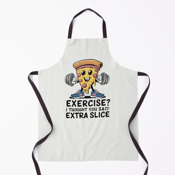 Item preview, Exercise? I Thought You Said Extra Slice Funny Quote designed and sold by Verycutethings.
