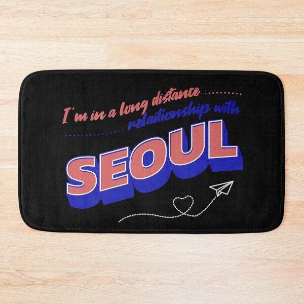 Item preview, I'm in a long distance relationship with Seoul designed and sold by incubhabeprints.